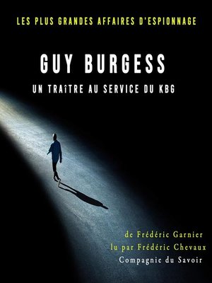 cover image of Guy Burgess, un traître au service du KBG
